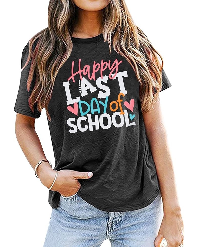 Last Day of School Teacher Shirt Funny Teacher Tshirts Teachers Day Tees Teacher Life Casual Tops Grey1 $10.43 T-Shirts