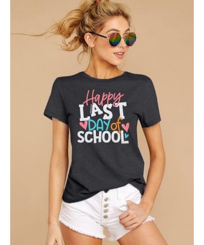 Last Day of School Teacher Shirt Funny Teacher Tshirts Teachers Day Tees Teacher Life Casual Tops Grey1 $10.43 T-Shirts