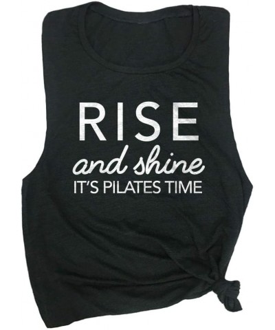 Rise & Shine It's Pilates Time Funny Fitness Muscle Tee Black $16.73 Tanks