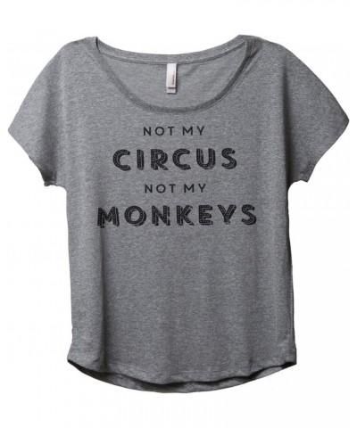 Not My Circus Not My Monkeys Women's Fashion Slouchy Dolman T-Shirt Tee Heather Grey $15.30 T-Shirts