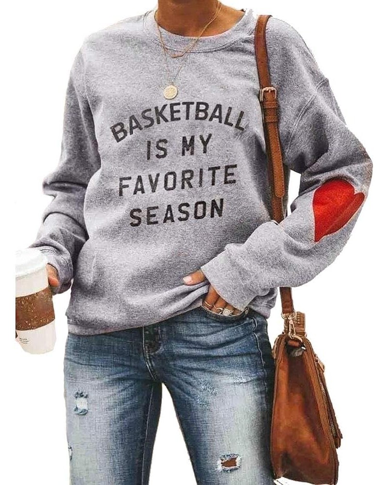 Women Basketball is My Favorite Season Long Sleeve Sweatshirt Grey $11.01 Hoodies & Sweatshirts