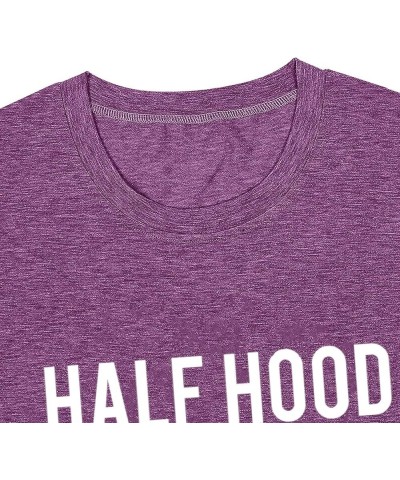 Half Hood Half Holy T-Shirts for Women Crewneck Short Sleeve Shirts Saying Letters Print Tee Tops Purple $12.75 T-Shirts