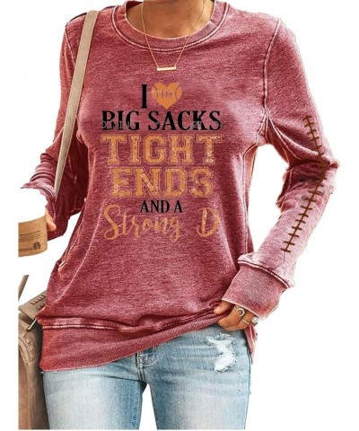 I Love Big Sacks Tight Ends and Big D Football Funny Shirt Casual Crewneck Tops Pink $14.23 T-Shirts